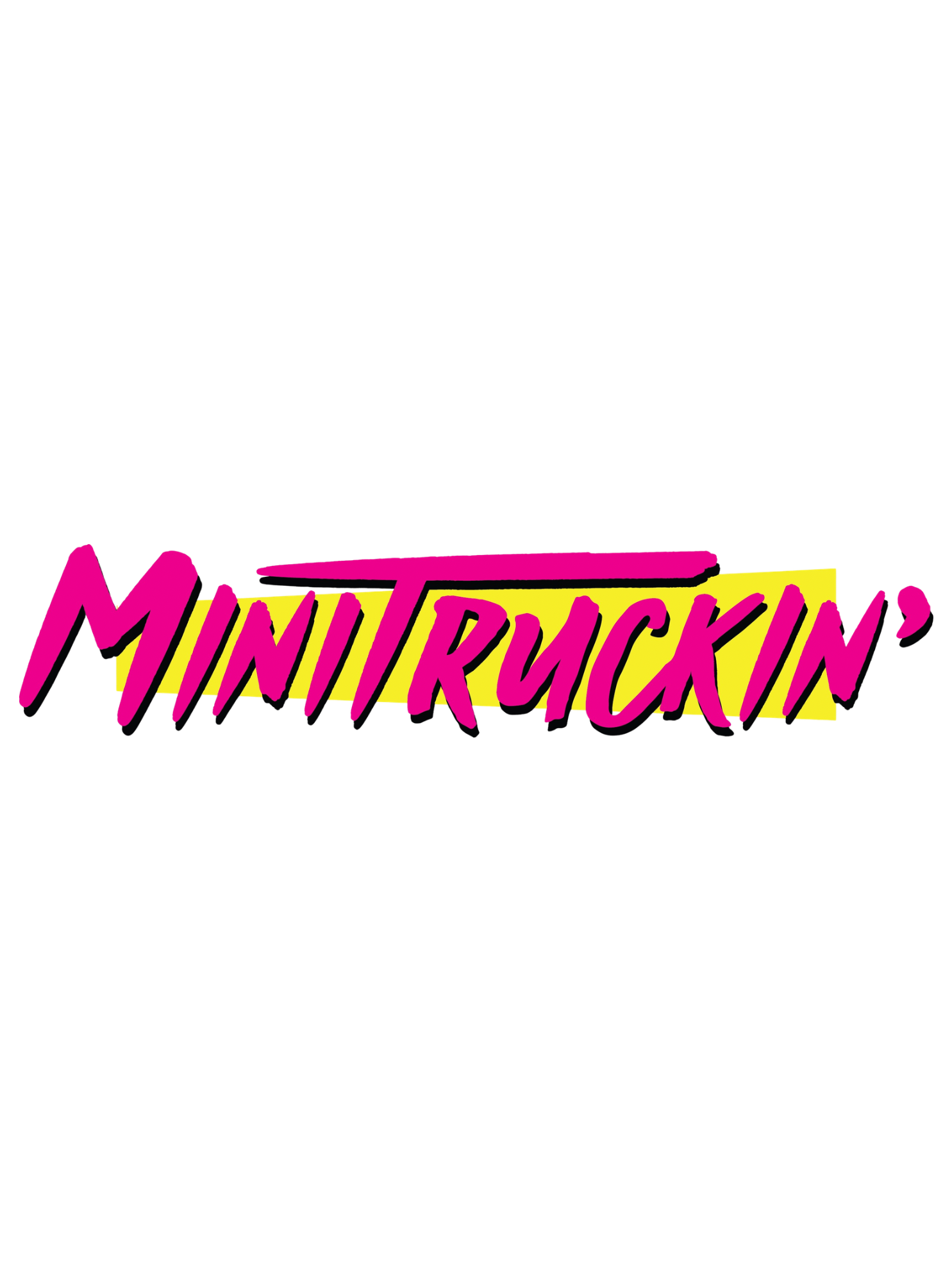 MINITRUCKIN'